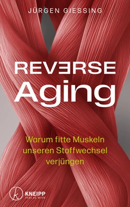 Abbildung von Gießing | Reverse Aging | 1. Auflage | 2025 | beck-shop.de