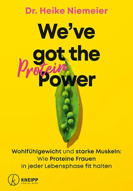 Abbildung von Niemeier | We've got the Protein Power | 1. Auflage | 2025 | beck-shop.de
