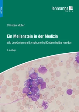 Abbildung von Müller | Ein Meilenstein in der Medizin | 2. Auflage | 2025 | beck-shop.de