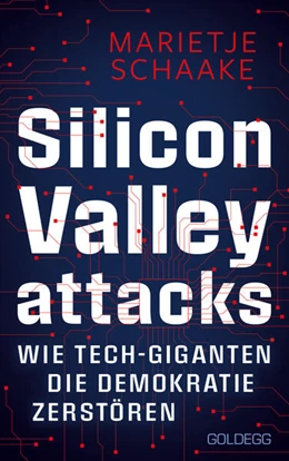 Abbildung von Schaake | Silicon Valley attacks | 1. Auflage | 2025 | beck-shop.de