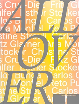 Abbildung von Museum Haus Konstruktiv / Schaschl | Konzepte des All-Over | 1. Auflage | 2025 | beck-shop.de