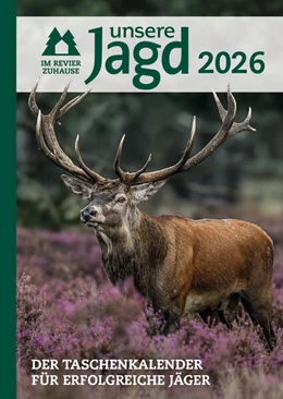 Abbildung von Deutscher Landwirtschaftsverlag GmbH | Taschenkalender Unsere Jagd 2026 | 1. Auflage | 2025 | beck-shop.de