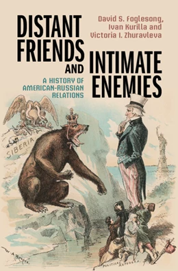 Abbildung von Foglesong / Kurilla | Distant Friends and Intimate Enemies | 1. Auflage | 2025 | beck-shop.de