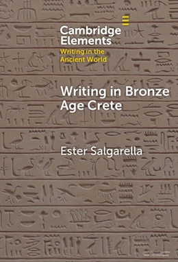 Abbildung von Salgarella | Writing in Bronze Age Crete | 1. Auflage | 2025 | beck-shop.de