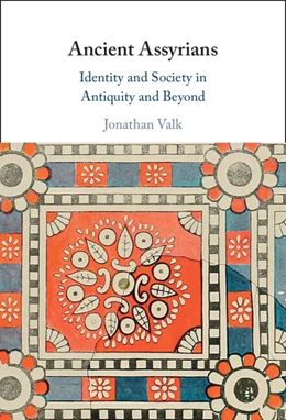 Abbildung von Valk | Ancient Assyrians | 1. Auflage | 2025 | beck-shop.de