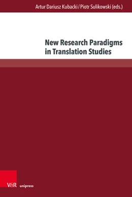 Abbildung von Kubacki / Sulikowski | New Research Paradigms in Translation Studies | 1. Auflage | 2025 | beck-shop.de