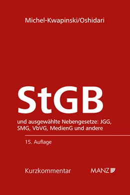 Abbildung von Michel-Kwapinski / Oshidari | Strafgesetzbuch StGB | 15. Auflage | 2025 | beck-shop.de