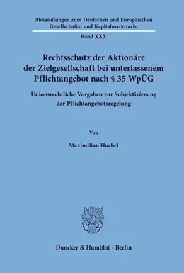 Abbildung von Huchel | Rechtsschutz der Aktionäre der Zielgesellschaft bei unterlassenem Pflichtangebot nach § 35 WpÜG | 1. Auflage | 2025 | beck-shop.de