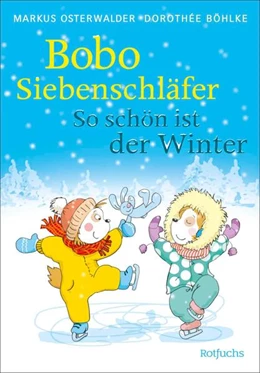 Abbildung von Osterwalder / Moll | Bobo Siebenschläfer: So schön ist der Winter | 1. Auflage | 2025 | beck-shop.de