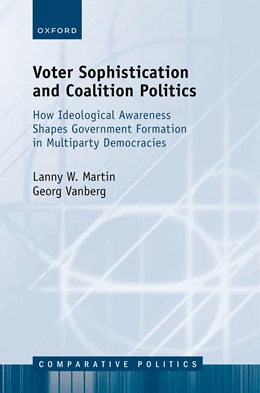 Abbildung von Martin / Vanberg | Voter Sophistication and Coalition Politics | 1. Auflage | 2025 | beck-shop.de