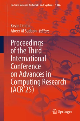 Abbildung von Daimi / Al Sadoon | Proceedings of the Third International Conference on Advances in Computing Research (ACR'25) | 1. Auflage | 2025 | beck-shop.de