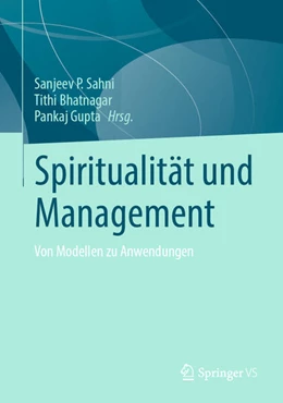 Abbildung von Sahni / Bhatnagar | Spiritualität und Management | 1. Auflage | 2025 | beck-shop.de