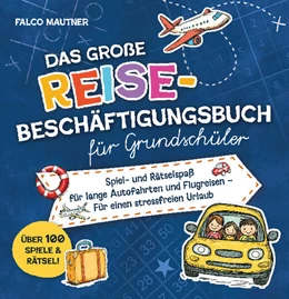 Abbildung von Mautner | Das große Reise-Beschäftigungsbuch für Grundschüler | 1. Auflage | 2025 | beck-shop.de