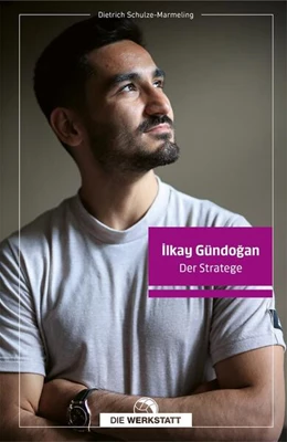 Abbildung von Schulze-Marmeling | Ilkay Gündogan | 1. Auflage | 2025 | beck-shop.de