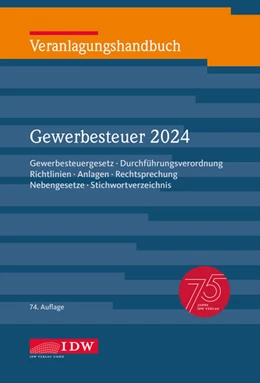 Abbildung von Institut der Wirtschaftsprüfer in Deutschland e. V. / Sternkiker | Veranlagungshandbuch Gewerbesteuer 2024, 74. Auflage | 74. Auflage | 2025 | beck-shop.de