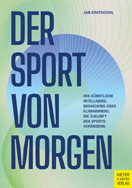 Abbildung von Kratochvil | Der Sport von morgen | 1. Auflage | 2025 | beck-shop.de