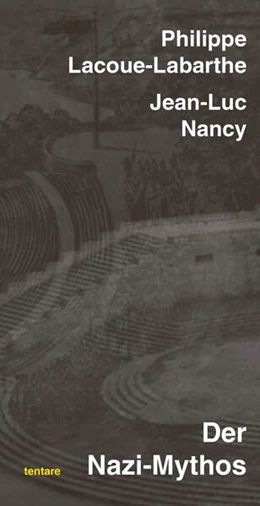 Abbildung von Lacoue-Labarthe / Nancy | Der Nazi-Mythos | 1. Auflage | 2024 | beck-shop.de