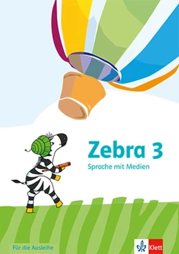 Abbildung von Zebra 3. Arbeitsheft Sprache mit Medien (Ausleihmaterial) Klasse 3 | 1. Auflage | 2025 | beck-shop.de