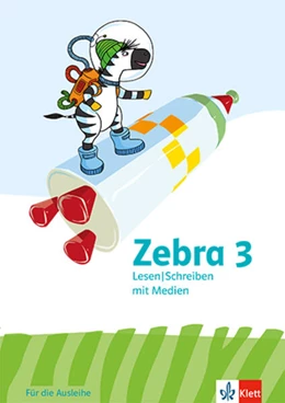 Abbildung von Zebra 3. Arbeitsheft Lesen/Schreiben mit Medien (Ausleihmaterial) Klasse 3 | 1. Auflage | 2025 | beck-shop.de