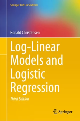 Abbildung von Christensen | Log-Linear Models and Logistic Regression | 3. Auflage | 2025 | beck-shop.de