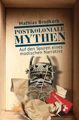 Abbildung von Brodkorb | Postkoloniale Mythen | 1. Auflage | 2025 | beck-shop.de
