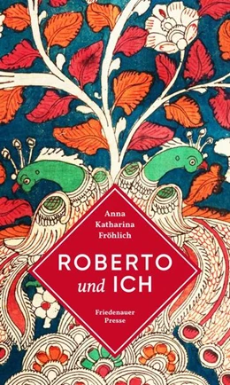 Abbildung von Fröhlich | Roberto und ich | 1. Auflage | 2025 | beck-shop.de
