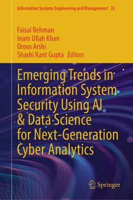 Abbildung von Rehman / Khan | Emerging Trends in Information System Security Using AI & Data Science for Next-Generation Cyber Analytics | 1. Auflage | 2025 | beck-shop.de