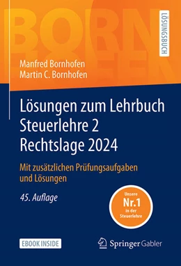 Abbildung von Bornhofen | Lösungen zum Lehrbuch Steuerlehre 2 Rechtslage 2024 | 45. Auflage | 2025 | beck-shop.de
