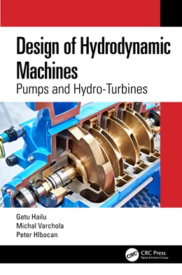 Abbildung von Hailu / Varchola | Design of Hydrodynamic Machines | 1. Auflage | 2025 | beck-shop.de
