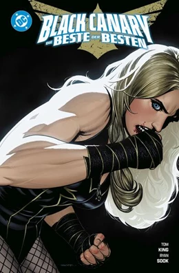 Abbildung von King / Sook | Black Canary: Die Beste der Besten | 1. Auflage | 2025 | beck-shop.de