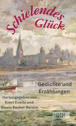 Abbildung von Becker-Berens / Everts | Schielendes Glück | 1. Auflage | 2025 | beck-shop.de
