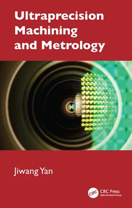 Abbildung von Yan | Ultraprecision Machining and Metrology | 1. Auflage | 2025 | beck-shop.de