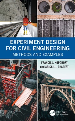 Abbildung von Charest / Hopcroft | Experiment Design for Civil Engineering | 1. Auflage | 2025 | beck-shop.de