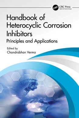 Abbildung von Verma | Handbook of Heterocyclic Corrosion Inhibitors | 1. Auflage | 2025 | beck-shop.de