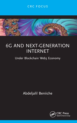 Abbildung von Beniiche | 6G and Next-Generation Internet | 1. Auflage | 2025 | beck-shop.de
