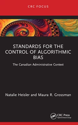 Abbildung von Grossman / Heisler | Standards for the Control of Algorithmic Bias | 1. Auflage | 2025 | beck-shop.de
