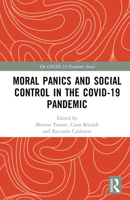 Abbildung von Rinaldi / Tartari | Moral Panics and Social Control in the COVID-19 Pandemic | 1. Auflage | 2025 | beck-shop.de