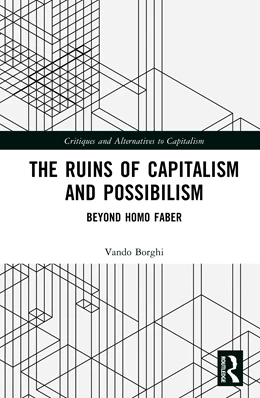 Abbildung von Borghi | The Ruins of Capitalism and Possibilism | 1. Auflage | 2025 | beck-shop.de