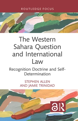 Abbildung von Trinidad / Allen | The Western Sahara Question and International Law | 1. Auflage | 2025 | beck-shop.de