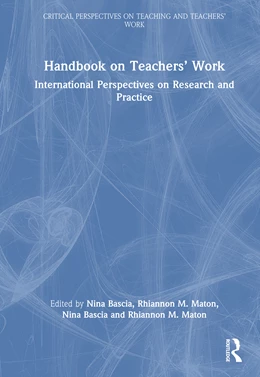 Abbildung von Bascia / Maton | Handbook on Teachers' Work | 1. Auflage | 2025 | beck-shop.de