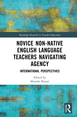 Abbildung von Nazari | Novice Non-native English Language Teachers Navigating Agency | 1. Auflage | 2025 | beck-shop.de