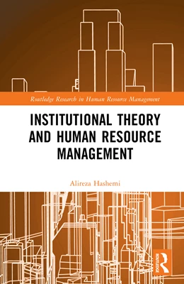 Abbildung von Hashemi | Institutional Theory and Human Resource Management | 1. Auflage | 2025 | beck-shop.de