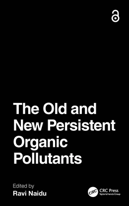 Abbildung von Naidu | The Old and New Persistent Organic Pollutants | 1. Auflage | 2025 | beck-shop.de