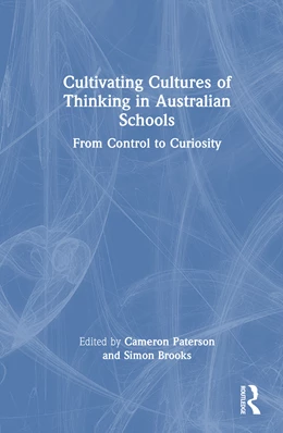 Abbildung von Paterson / Brooks | Cultivating Cultures of Thinking in Australian Schools | 1. Auflage | 2025 | beck-shop.de