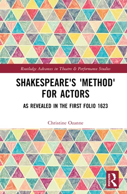 Abbildung von Ozanne | Shakespeare's 'Method' for Actors | 1. Auflage | 2025 | beck-shop.de