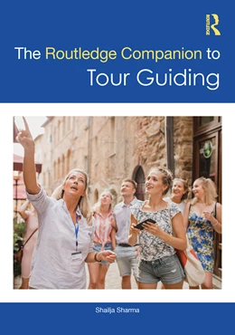 Abbildung von Sharma | The Routledge Companion to Tour Guiding | 1. Auflage | 2025 | beck-shop.de