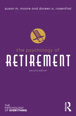 Abbildung von Moore / Rosenthal | The Psychology of Retirement | 2. Auflage | 2025 | beck-shop.de