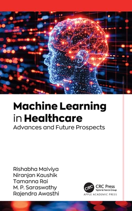 Abbildung von Malviya / Kaushik | Machine Learning in Healthcare | 1. Auflage | 2025 | beck-shop.de