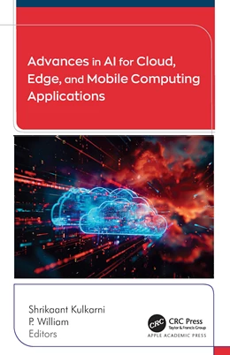Abbildung von Kulkarni / William | Advances in AI for Cloud, Edge, and Mobile Computing Applications | 1. Auflage | 2025 | beck-shop.de