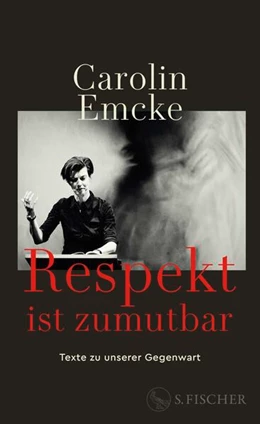 Abbildung von Emcke | Respekt ist zumutbar | 1. Auflage | 2025 | beck-shop.de